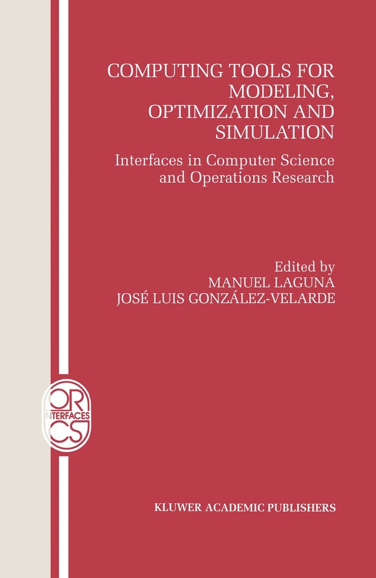 Computing Tools for Modeling, Optimization and Simulation 1