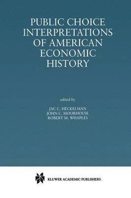bokomslag Public Choice Interpretations of American Economic History