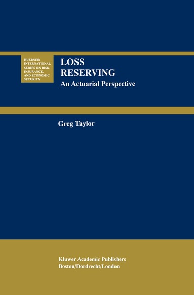 Gregory Taylor - Loss Reserving, Häftad