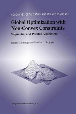 Roman G. Strongin, Yaroslav D. Sergeyev - Global Optimization with Non-Convex Constraints, Häftad
