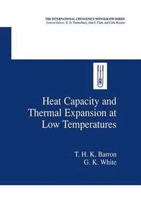 bokomslag Heat Capacity and Thermal Expansion at Low Temperatures