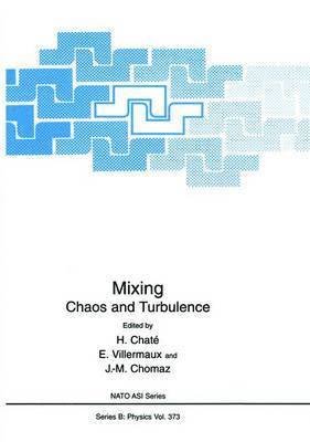 H. Chaté, E. Villermaux, J.-M. Chomaz, H. Chate, J. -M. Chomaz - Mixing, Häftad