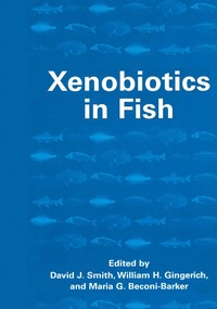 bokomslag Xenobiotics in Fish