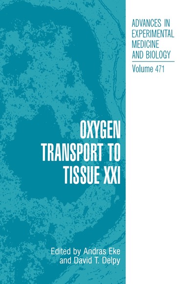 bokomslag Oxygen Transport to Tissue XXI