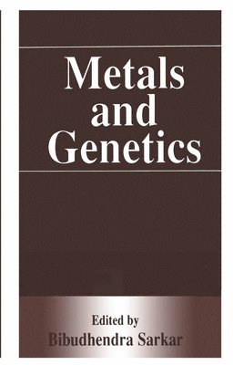 bokomslag Metals and Genetics