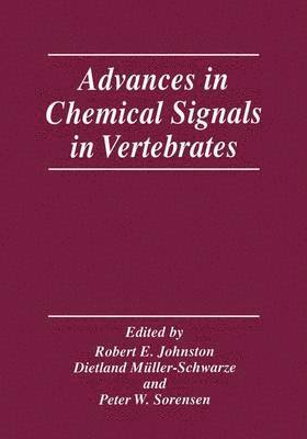 Robert E. Johnston, Dietland Müller-Schwarze, Peter W. Sorenson - Advances in Chemical Signals in Vertebrates, Häftad