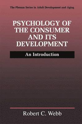 bokomslag Psychology of the Consumer and Its Development