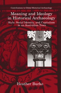 bokomslag Meaning and Ideology in Historical Archaeology