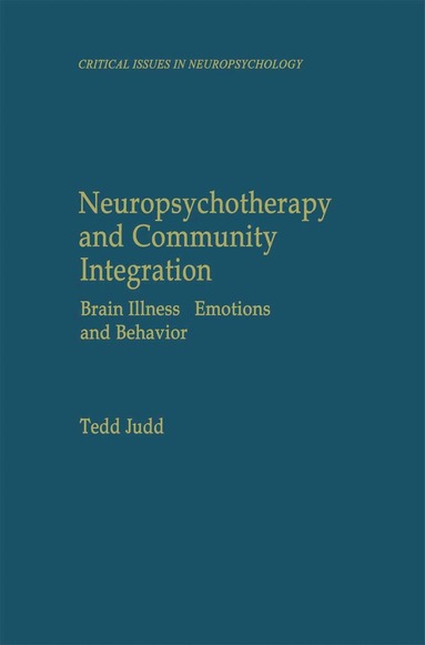 Tedd Judd - Neuropsychotherapy and Community Integration, Häftad