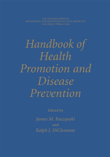 James M. Raczynski, Ralph J. DiClemente - Handbook of Health Promotion and Disease Prevention, Häftad