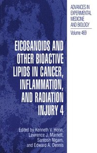 bokomslag Eicosanoids and Other Bioactive Lipids in Cancer, Inflammation, and Radiation Injury, 4