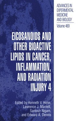 Eicosanoids and Other Bioactive Lipids in Cancer, Inflammation, and Radiation Injury, 4 1