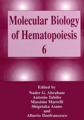 Molecular Biology of Hematopoiesis 6 1