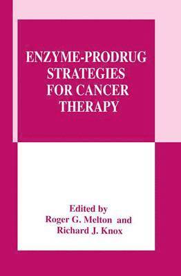 Enzyme-Prodrug Strategies for Cancer Therapy 1