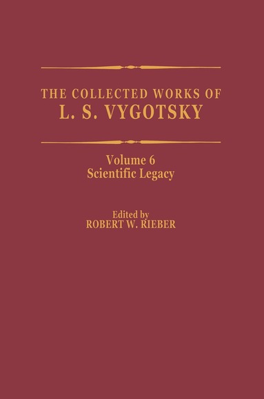 L.S. Vygotsky, Robert W. Rieber - Collected Works of L. S. Vygotsky, Häftad