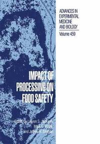 bokomslag Impact of Processing on Food Safety