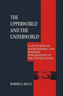 bokomslag The Upperworld and the Underworld