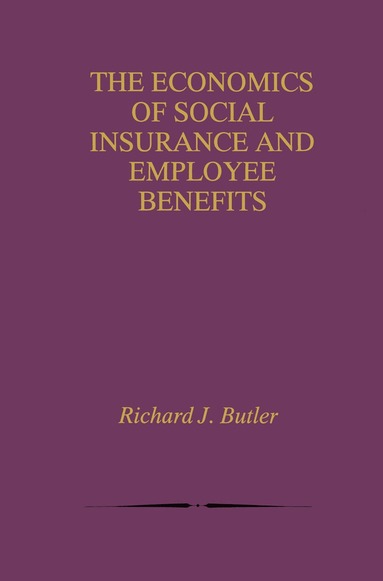 bokomslag Economics of Social Insurance and Employee Benefits
