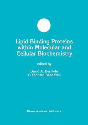 Lipid Binding Proteins within Molecular and Cellular Biochemistry 1