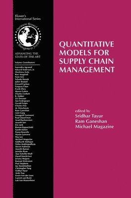 Sridhar Tayur, Ram Ganeshan, Michael Magazine - Quantitative Models for Supply Chain Management, Häftad