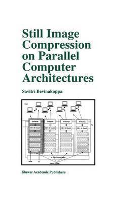 bokomslag Still Image Compression on Parallel Computer Architectures