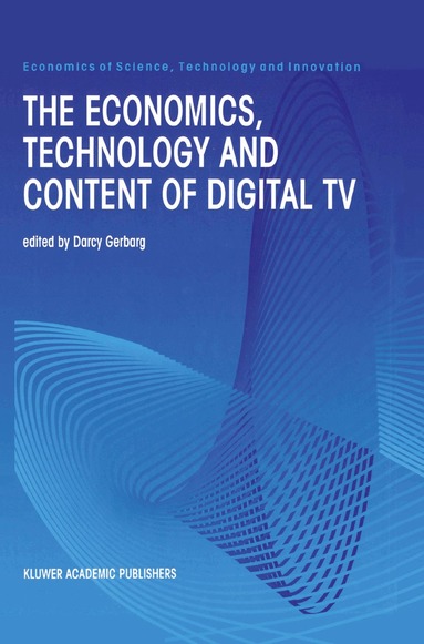 Darcy Gerbarg - Economics, Technology and Content of Digital TV, Häftad