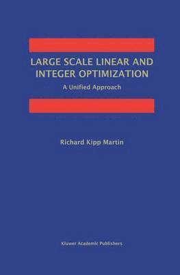 bokomslag Large Scale Linear and Integer Optimization: A Unified Approach