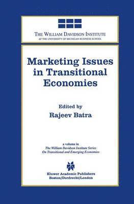 Rajeev Batra - Marketing Issues in Transitional Economies, Häftad