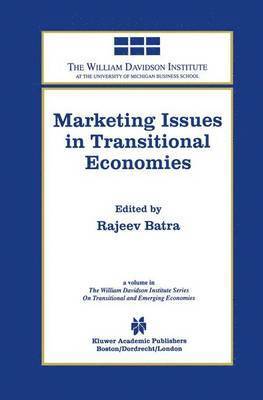 Marketing Issues in Transitional Economies 1