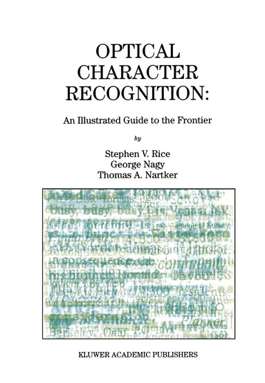 Stephen V. Rice, George Nagy, Thomas A. Nartker - Optical Character Recognition, Häftad