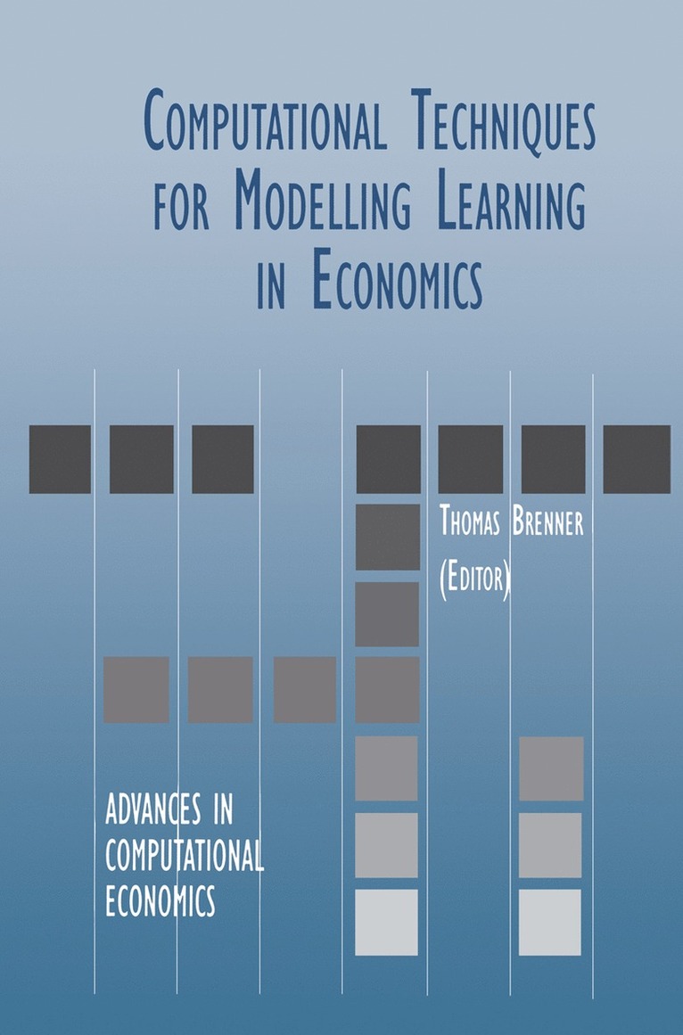 Thomas Brenner - Computational Techniques for Modelling Learning in Economics, Häftad