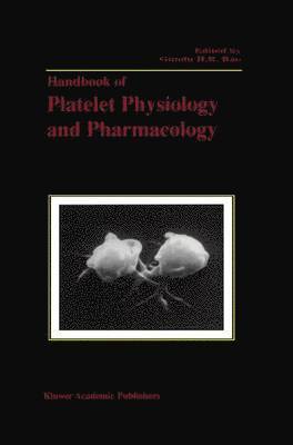 Handbook of Platelet Physiology and Pharmacology 1