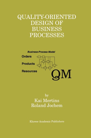 bokomslag Quality-Oriented Design of Business Processes