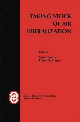 Taking Stock of Air Liberalization 1