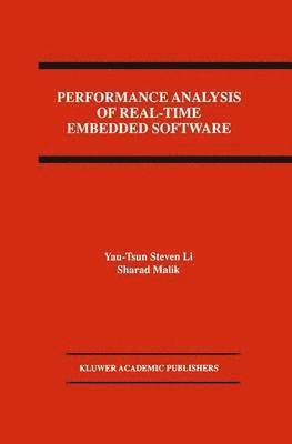 Performance Analysis of Real-Time Embedded Software 1
