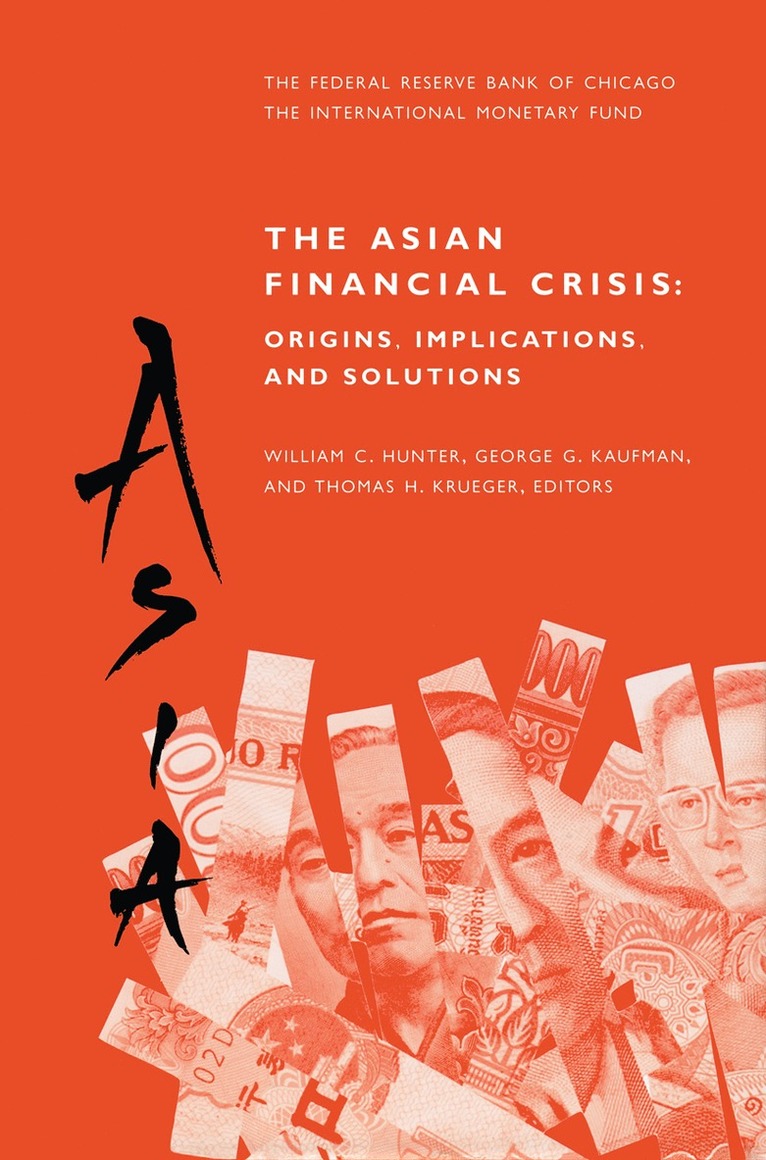 William C. Hunter, George G. Kaufman, Thomas H. Krueger - Asian Financial Crisis: Origins, Implications, and Solutions, Häftad