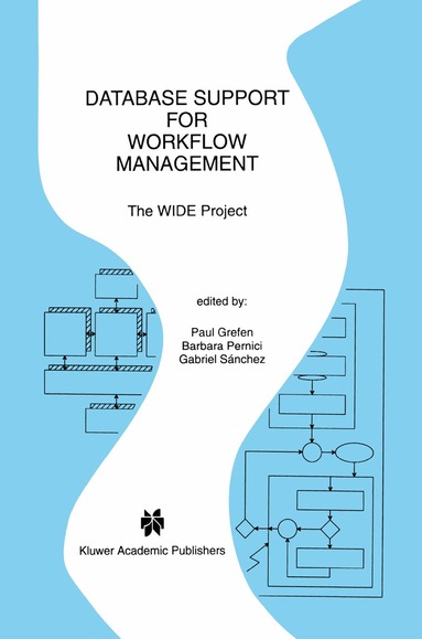 Paul Grefen, Barbara Pernici, Gabriel Sánchez - Database Support for Workflow Management, Häftad