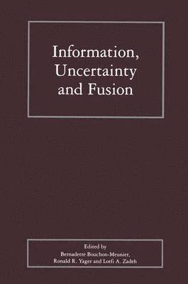Information, Uncertainty and Fusion 1