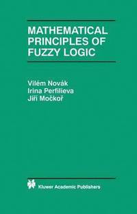 bokomslag Mathematical Principles of Fuzzy Logic