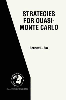 Strategies for Quasi-Monte Carlo 1