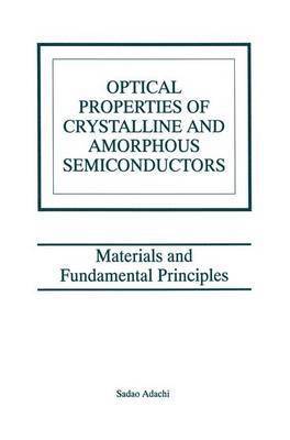 bokomslag Optical Properties of Crystalline and Amorphous Semiconductors