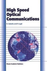 bokomslag High Speed Optical Communications