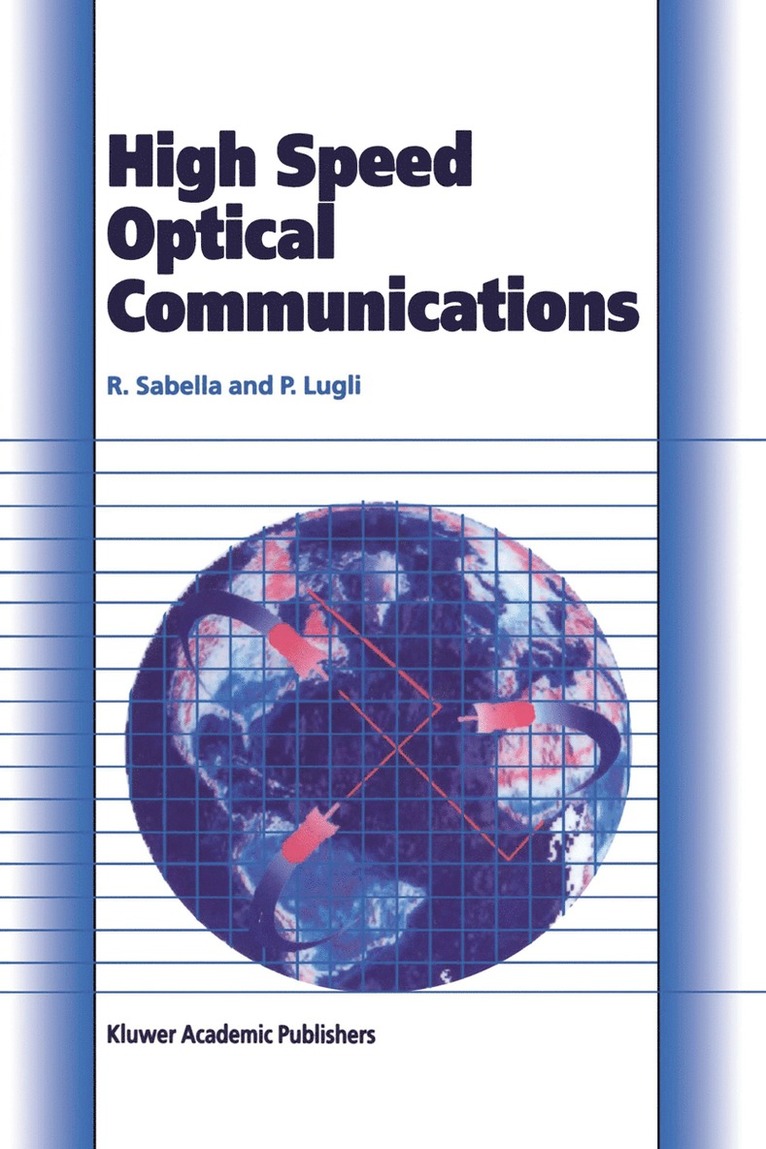 Roberto Sabella, Paolo Lugli - High Speed Optical Communications, Häftad