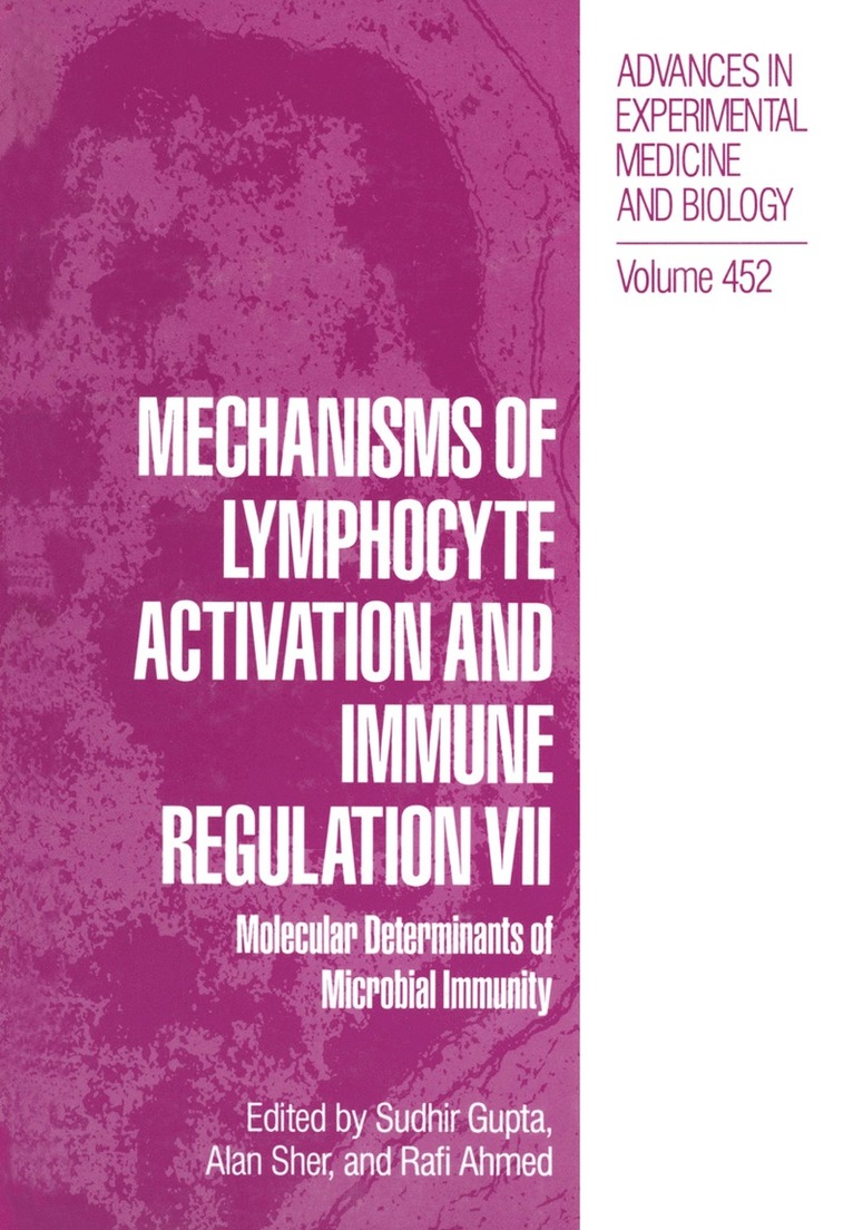 Sudhir Gupta, Alan Sher, Rafi Ahmed - Mechanisms of Lymphocyte Activation and Immune Regulation VII, Häftad
