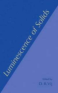 bokomslag Luminescence of Solids