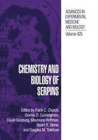 bokomslag Chemistry and Biology of Serpins