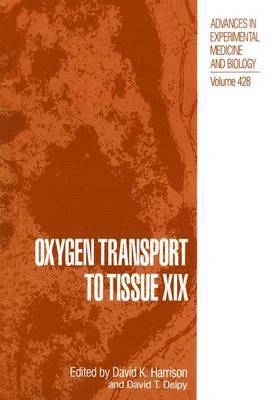 Oxygen Transport to Tissue XIX 1