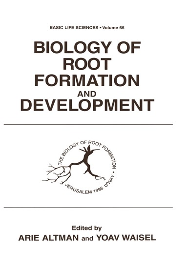 Arie Altman, Yoav Waisel - Biology of Root Formation and Development, Häftad
