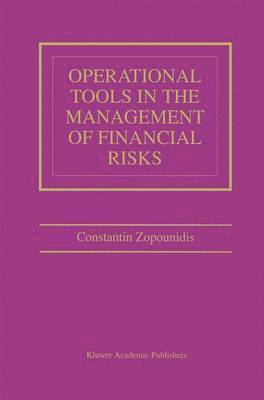Constantin Zopounidis - Operational Tools in the Management of Financial Risks, Häftad