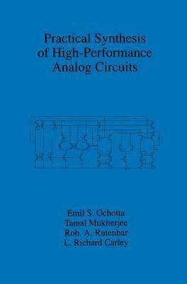 Practical Synthesis of High-Performance Analog Circuits 1